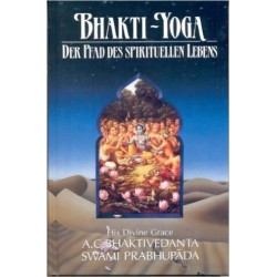 Bhakti-yoga - Der Pfad des...