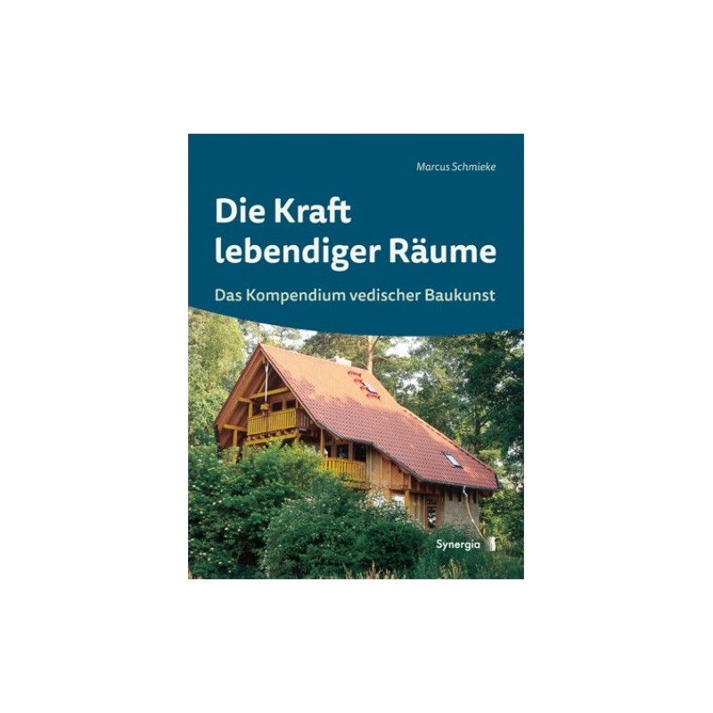 Die Kraft lebendiger Räume, Marcus Schmieke Die Kraft lebendiger Räume, Marcus Schmieke