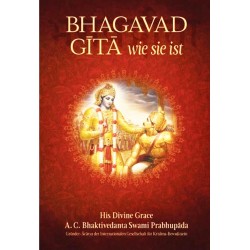 Bhagavad - Gita Wie sie ist