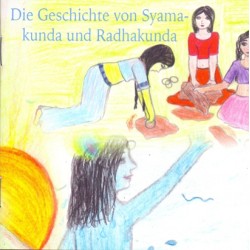 Die Geschichte von Syama-Kunda und Radha-Kunda