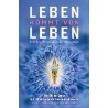 Leben kommt von Leben Neuaufl.