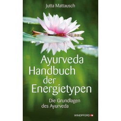 Ayurveda Handbuch der...